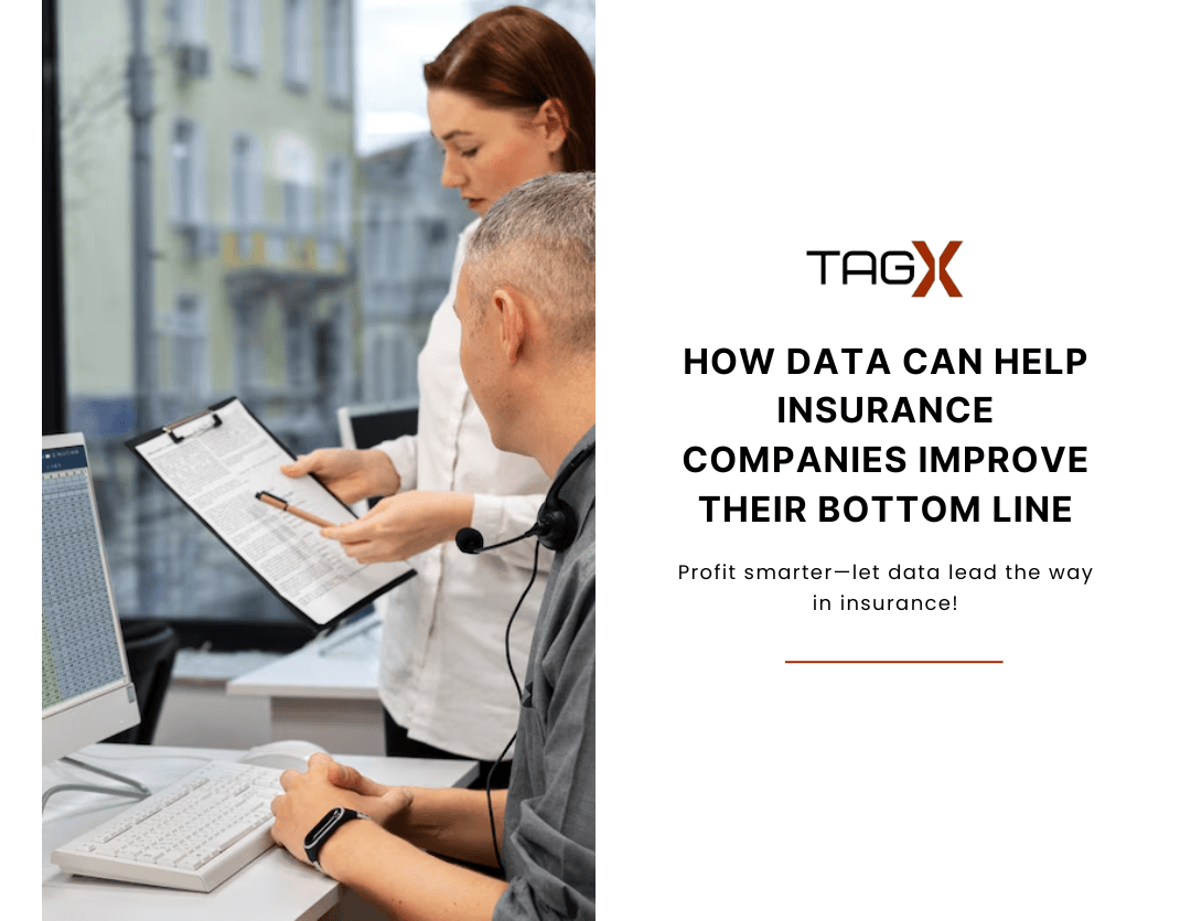 How Data Can Help Insurance Companies Improve Their Bottom Line