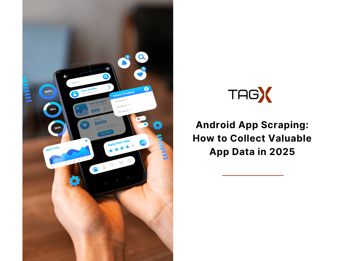 Android App Scraping: How to Collect Valuable App Data in 2026