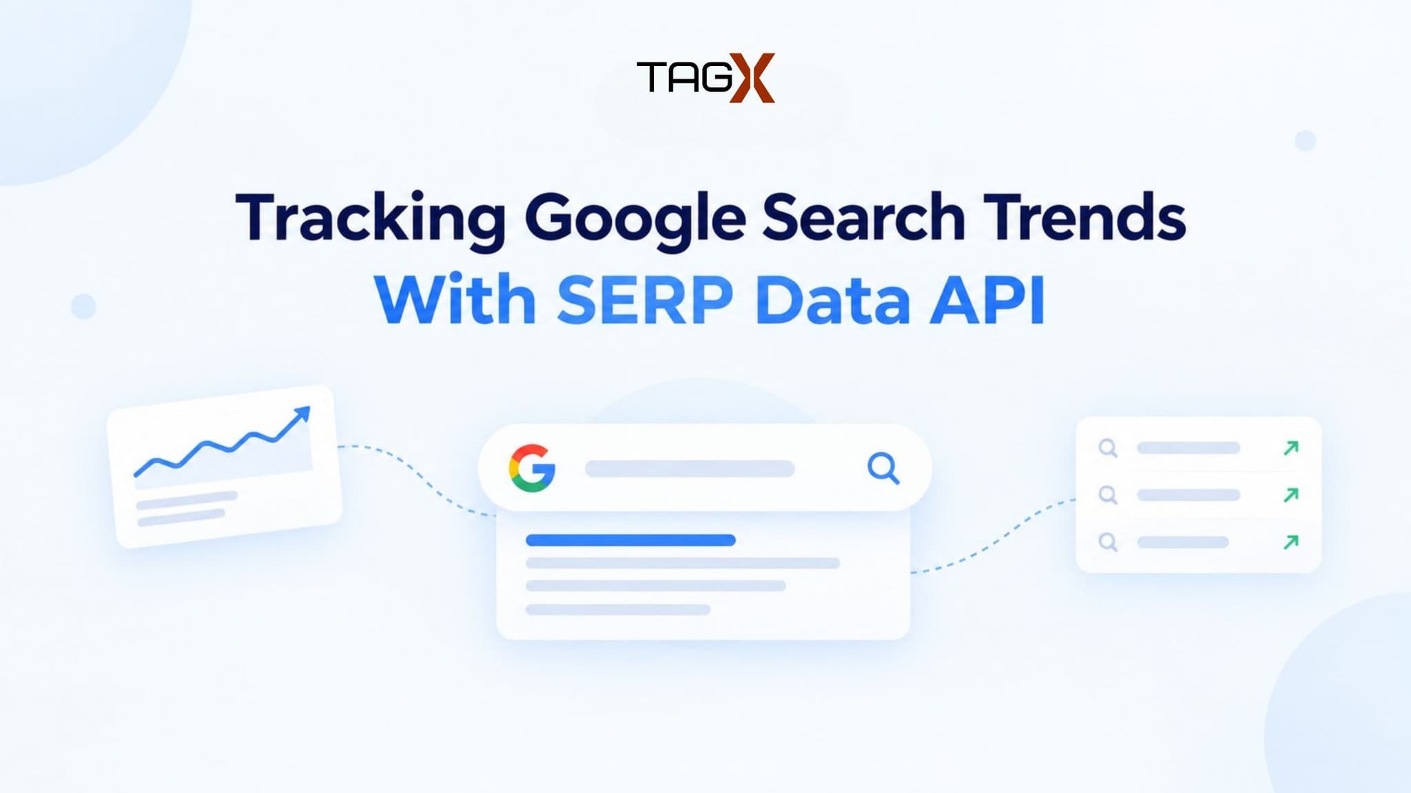 Tracking Google Search Trends With SERP Data API