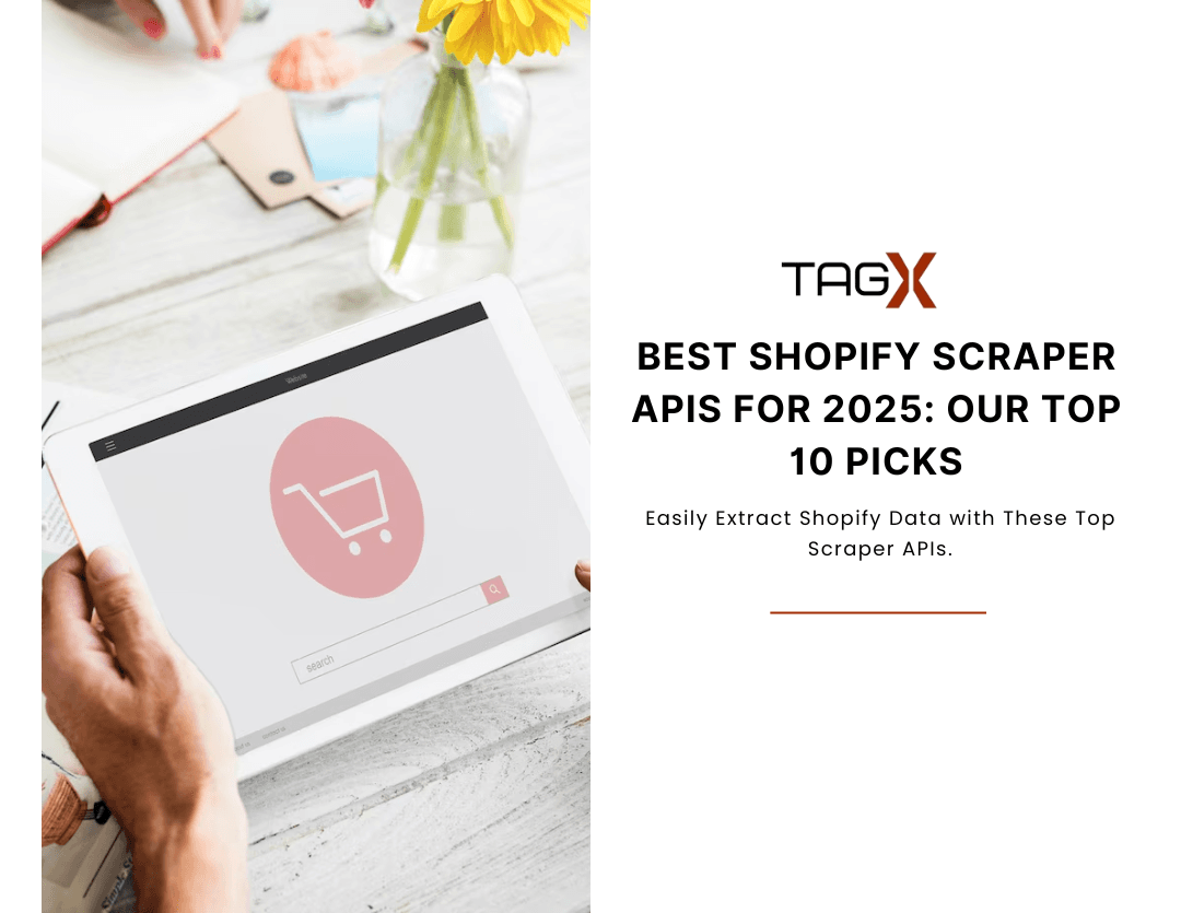 Best Shopify Scraper APIs for 2025: Our Top 10 Picks