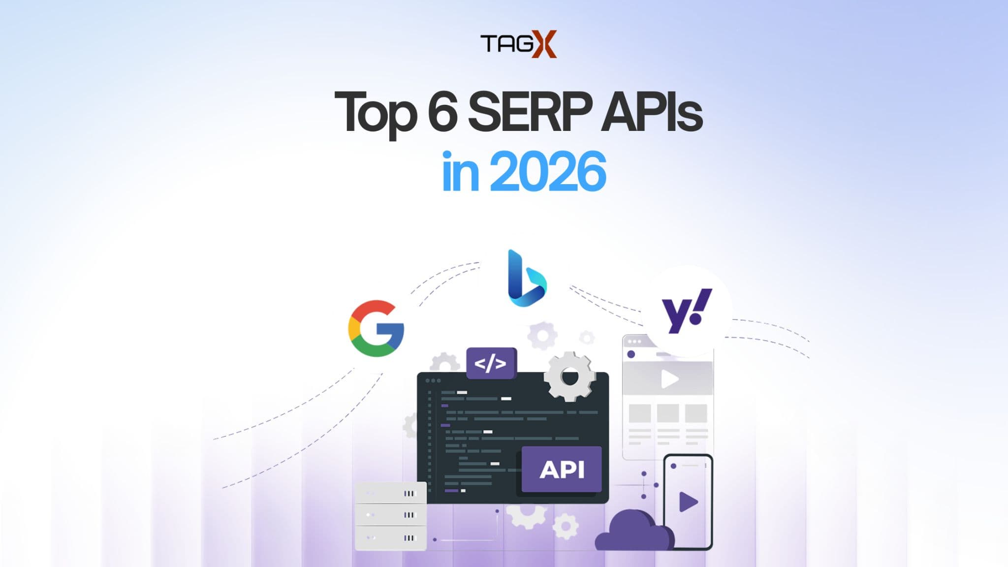 Top 6 SERP APIs in 2026
