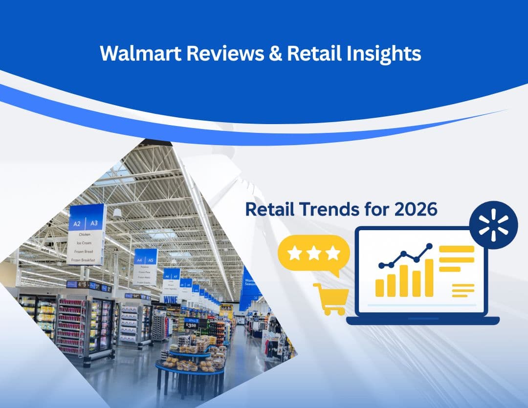 How Walmart Reviews Can Boost Your Retail Data Edge in 2026