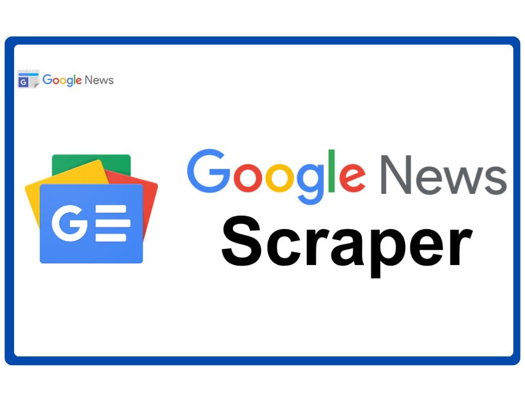 How to Scrape Google News for News Monitoring and Market Research