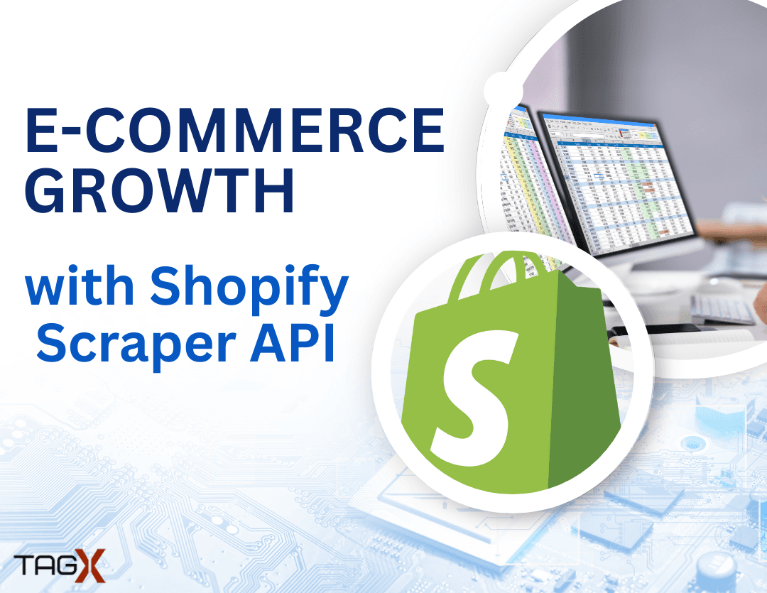 The Complete Guide to Shopify Scraper and API for E-Commerce Insights